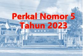 Perkal Nomor 5 Tahun 2023